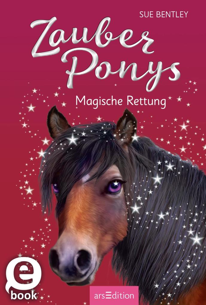 Produktbild: Zauberponys - Magische Rettung | Sue Bentley