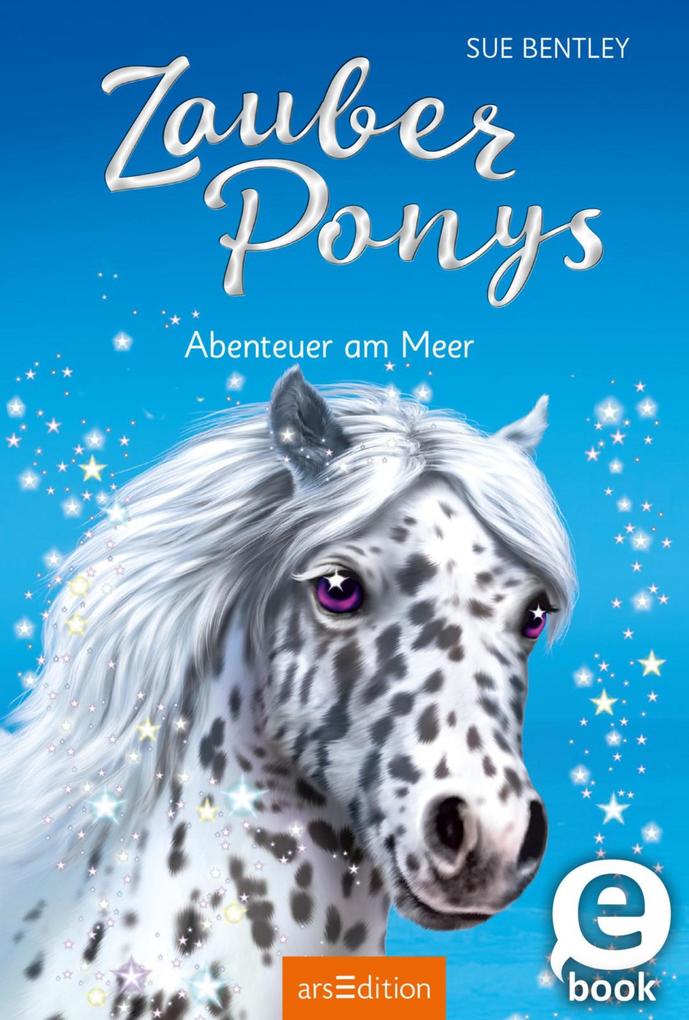 Produktbild: Zauberponys - Abenteuer am Meer | Sue Bentley