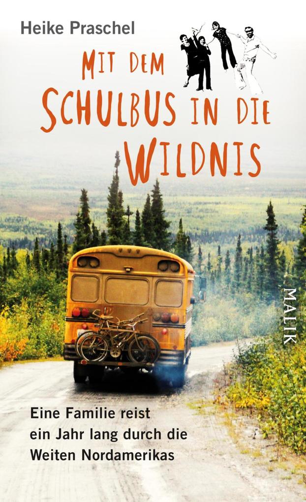 Produktbild: Mit dem Schulbus in die Wildnis | Heike Praschel
