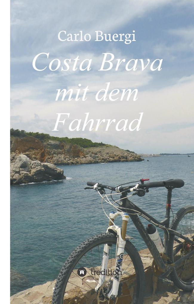 Produktbild: Costa Brava mit dem Fahrrad | Carlo Buergi