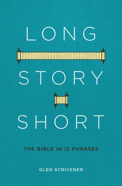 Produktbild: Long Story Short | Glen Scrivener