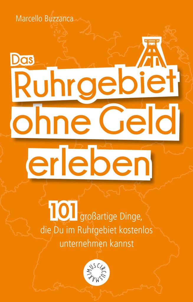 Produktbild: Das Ruhrgebiet ohne Geld erleben | Marcello Buzzanca