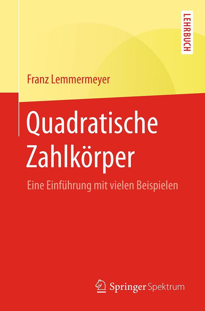 Produktbild: Quadratische Zahlkörper | Franz Lemmermeyer