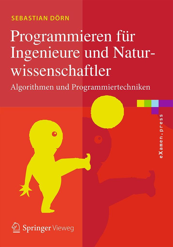 Produktbild: Programmieren für Ingenieure und Naturwissenschaftler | Sebastian Dörn