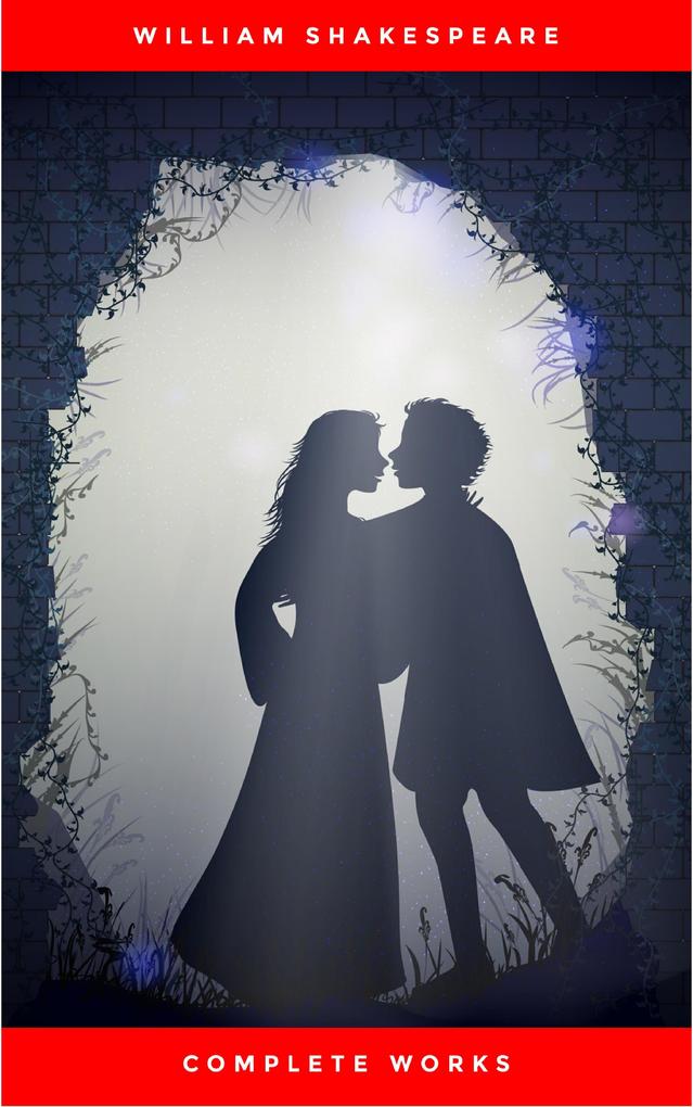 Produktbild: The Complete Works of William Shakespeare (37 plays, 160 sonnets and 5 Poetry Books With Active Table of Contents) | William Shakespeare