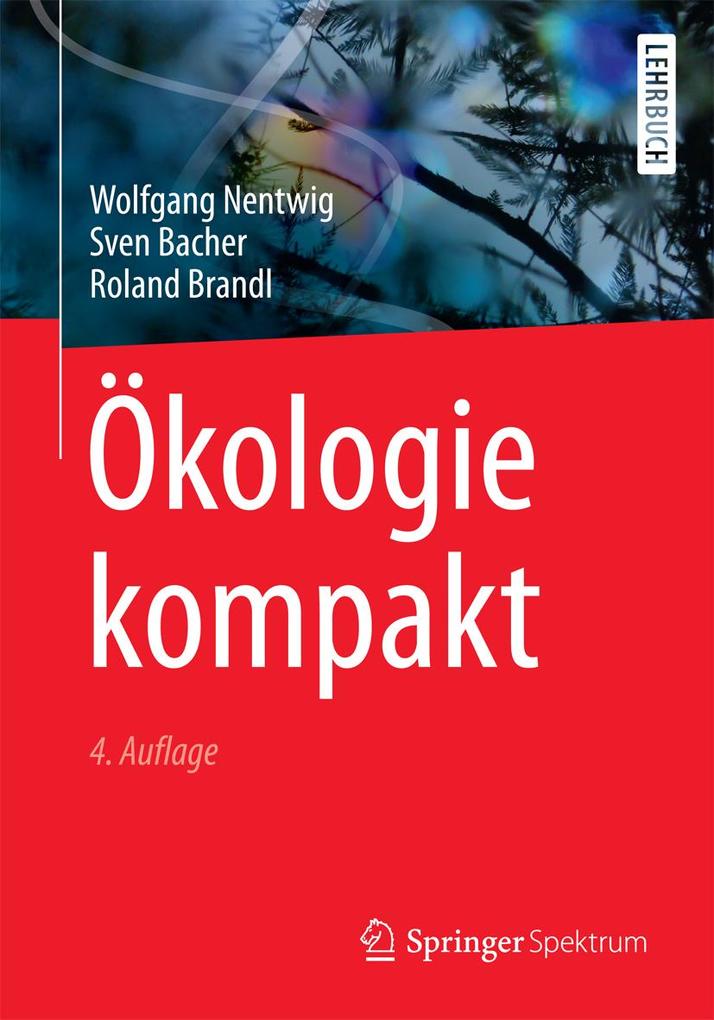 Produktbild: Ökologie kompakt | Wolfgang Nentwig, Sven Bacher, Roland Brandl