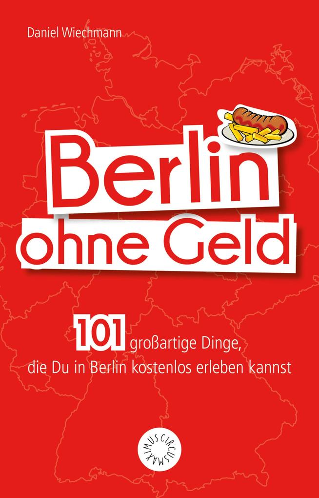 Produktbild: Berlin ohne Geld | Daniel Wiechmann