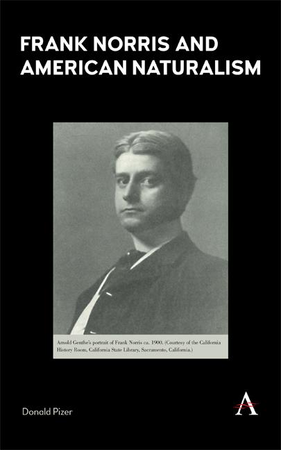 Produktbild: Frank Norris and American Naturalism | Donald Pizer