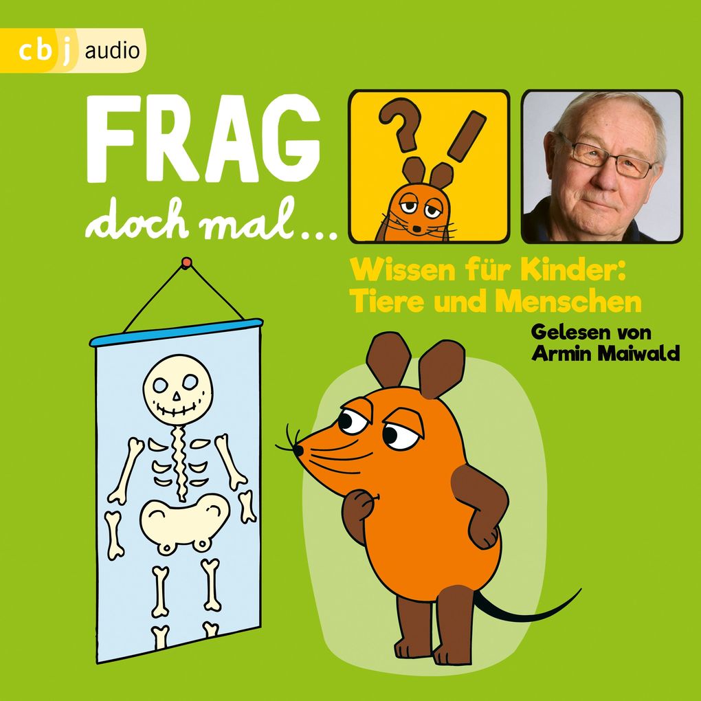 Produktbild: Frag doch mal die Maus! Wissen für Kinder: Tiere und Menschen | Bernd Flessner