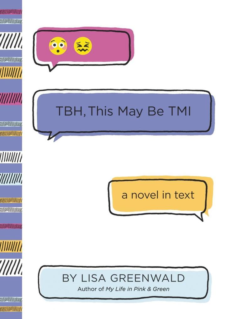 Produktbild: TBH #2: TBH, This May Be TMI | Lisa Greenwald