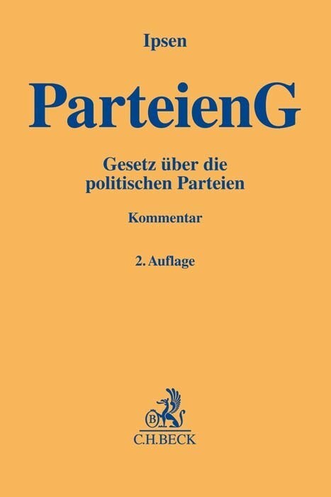Produktbild: Parteiengesetz | Jörn Ipsen, Heike Jochum, Thorsten Koch, Frank Saliger, Katrin Stein