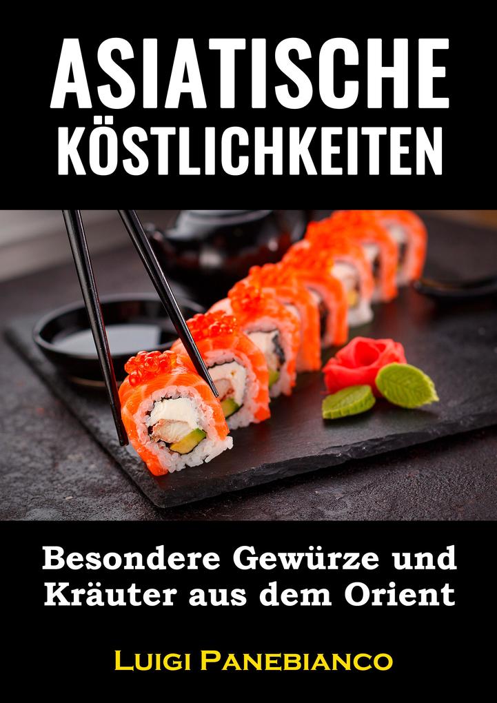 Produktbild: Asiatische Köstlichkeiten | Luigi Panebianco