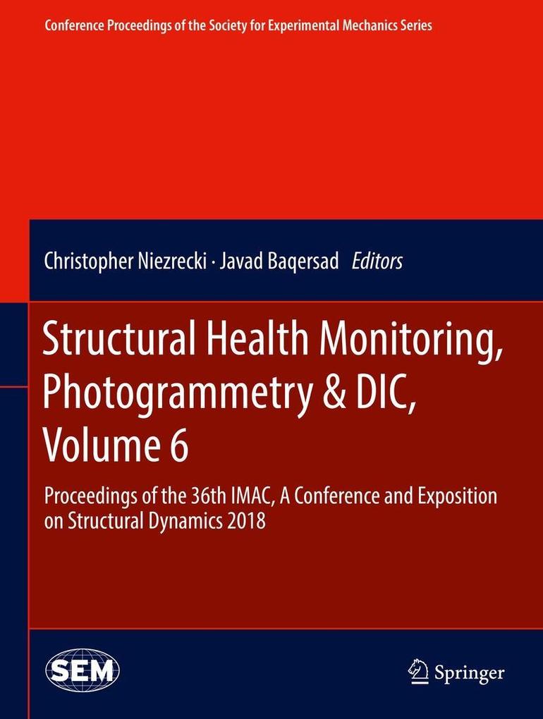 Produktbild: Structural Health Monitoring, Photogrammetry & DIC, Volume 6