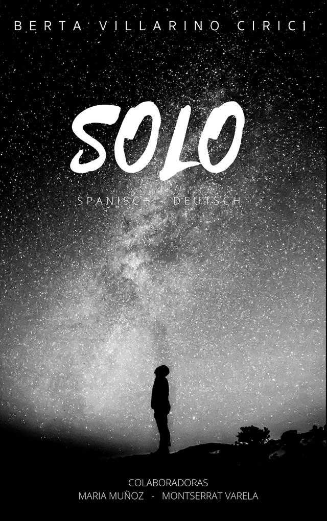 Produktbild: Solo | Berta Villarino Cirici, Montserrat Varela Navarro, Maria Muñoz Muñoz