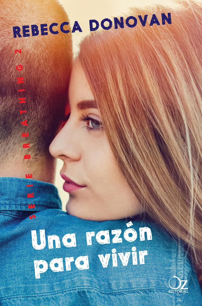 Produktbild: Una razón para vivir (Breathing 2) | Rebecca Donovan