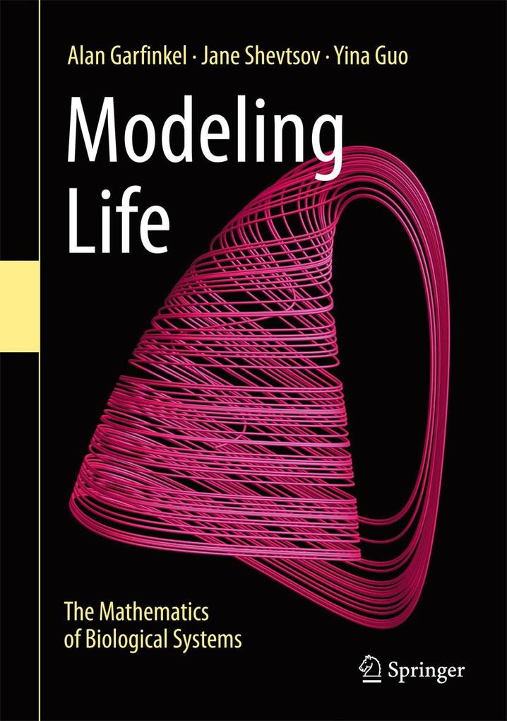 Produktbild: Modeling Life | Alan Garfinkel, Yina Guo, Jane Shevtsov