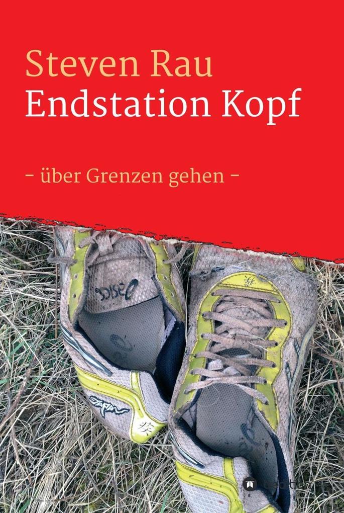 Produktbild: Endstation Kopf | Steven Rau