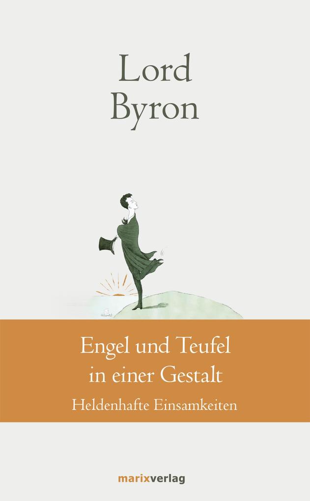 Produktbild: Engel und Teufel in einer Gestalt | George Gordon Noël Lord Byron