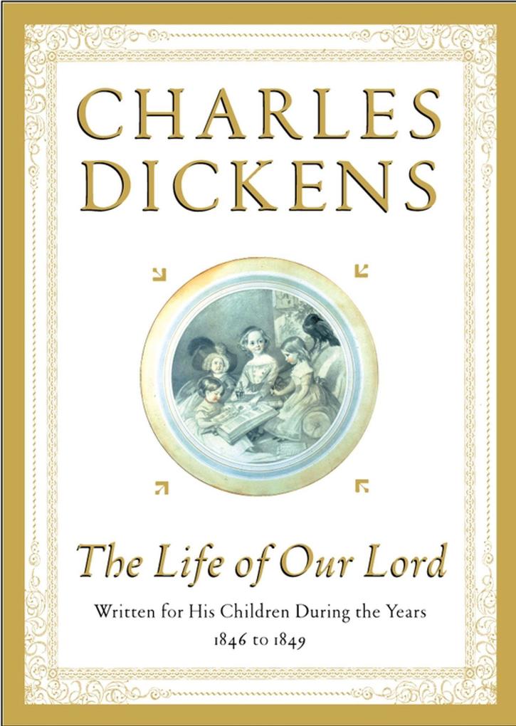 Produktbild: The Life of Our Lord | Charles Dickens