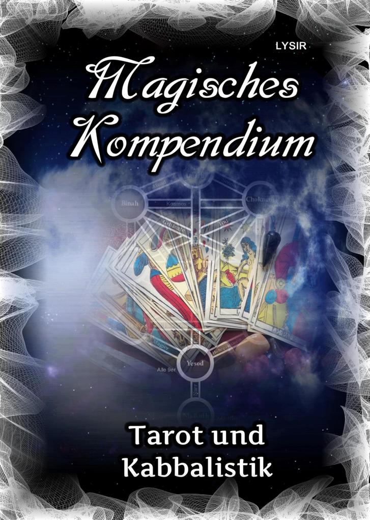 Produktbild: Magisches Kompendium - Tarot und Kabbalistik | Frater Lysir