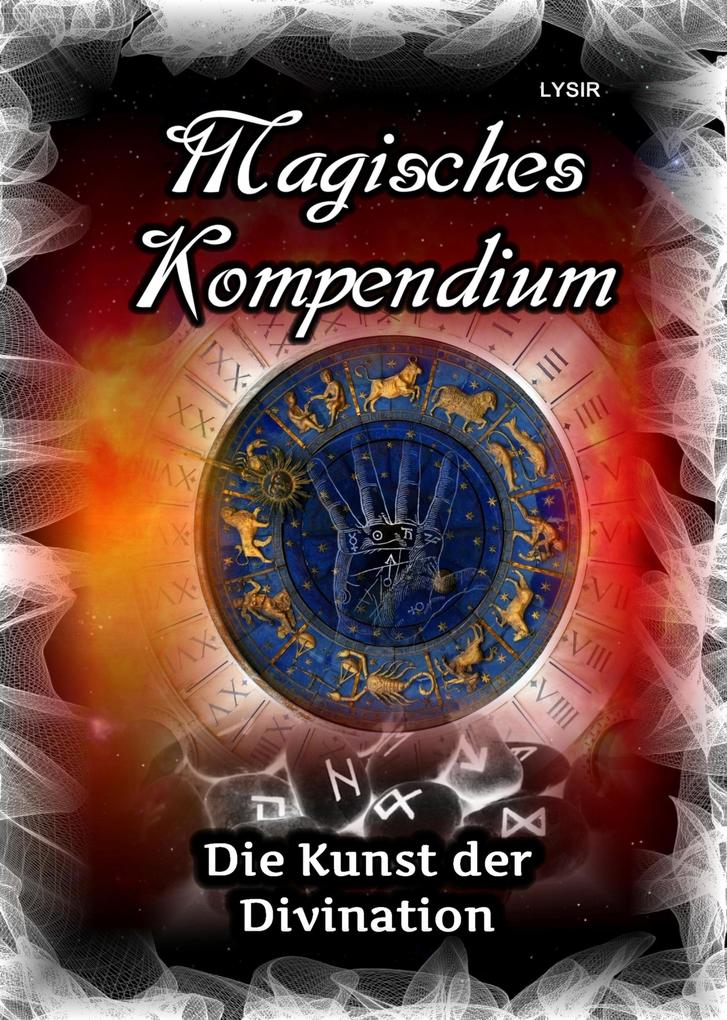 Produktbild: Magisches Kompendium - Die Kunst der Divination | Frater Lysir