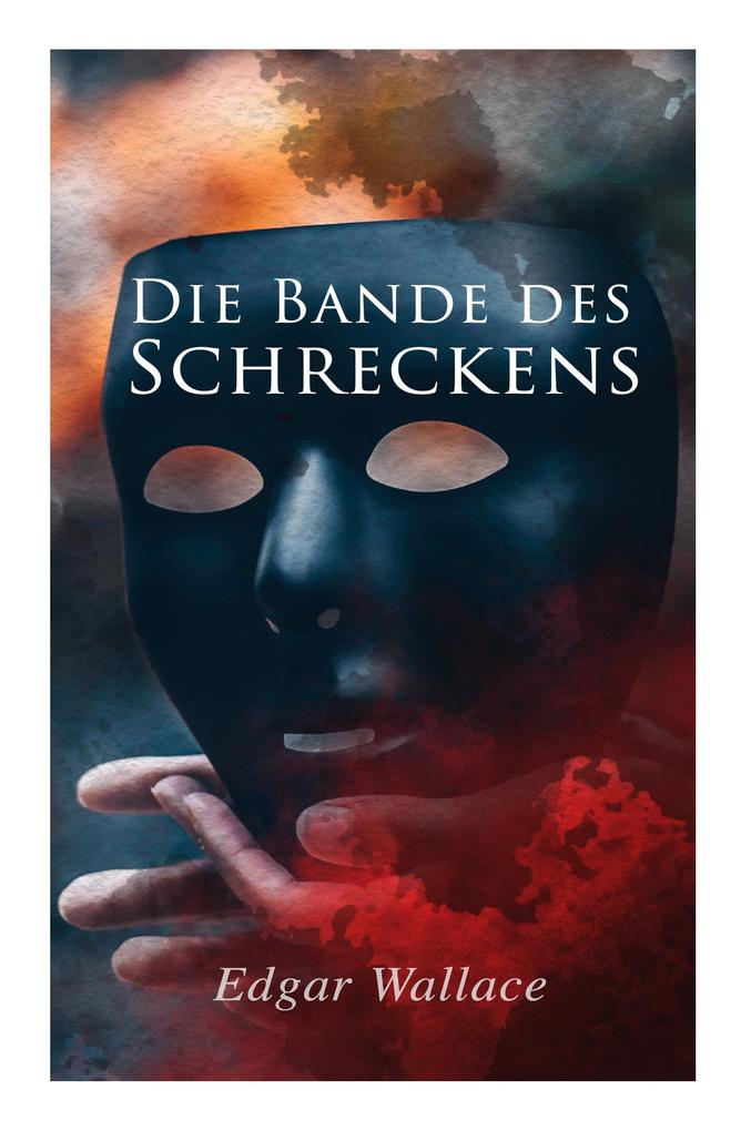 Produktbild: Die Bande des Schreckens | Edgar Wallace