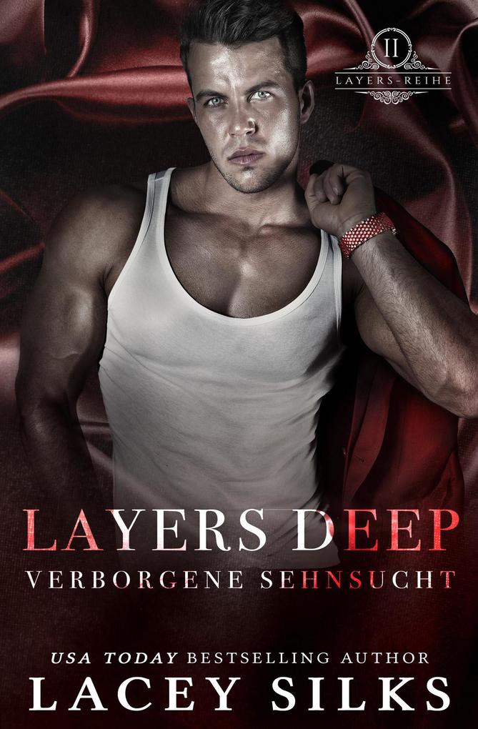 Layers Deep: Verborgene Sehnsucht (Layers-Reihe, #2) als eBook epub