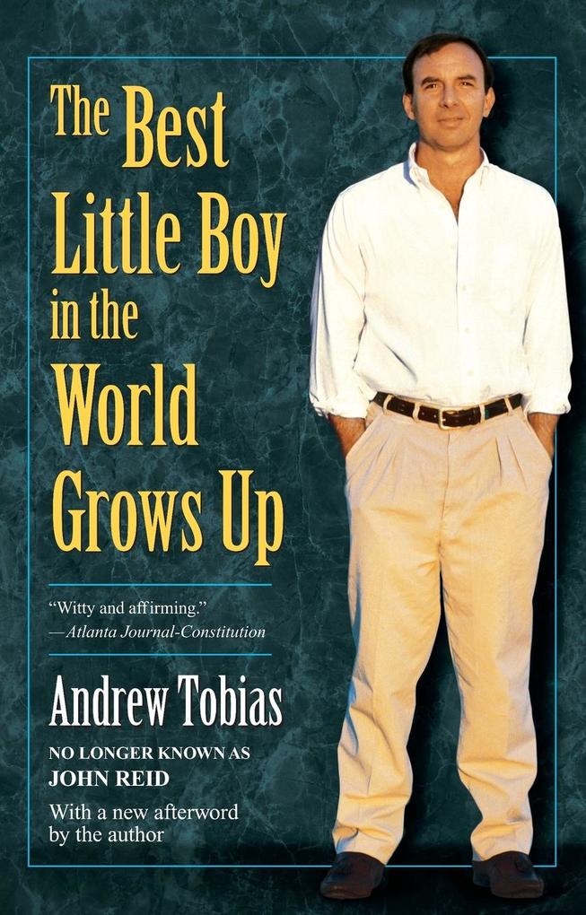 Produktbild: The Best Little Boy in the World Grows Up | Andrew Tobias