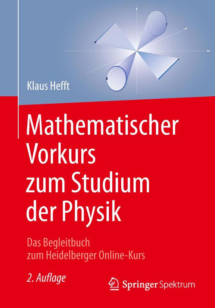 Produktbild: Mathematischer Vorkurs zum Studium der Physik | Klaus Hefft