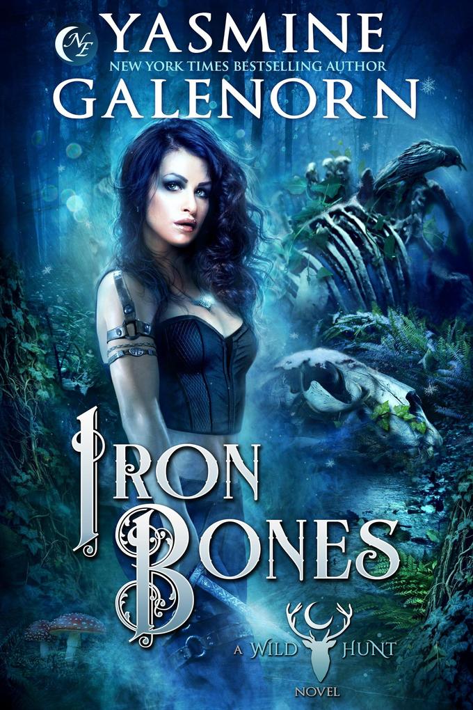 Produktbild: Iron Bones (The Wild Hunt, #3) | Yasmine Galenorn