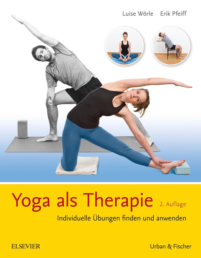 Produktbild: Yoga als Therapie | Erik Pfeiff, Luise Wörle