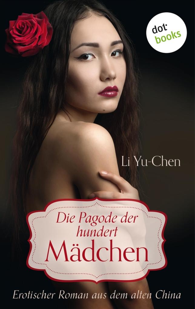 Produktbild: Die Pagode der hundert Mädchen. | Li Yu-Chen