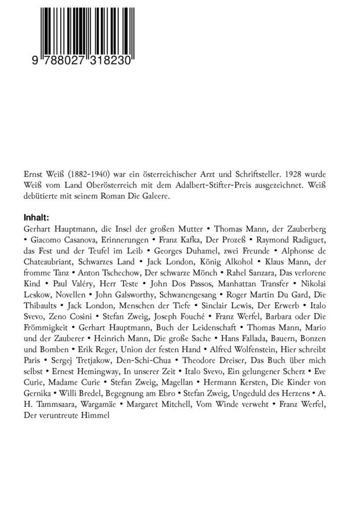 Weitere Ansicht: Gesammelte Literaturkritiken: Franz Kafka, Die Tragödie Eines Lebens + Thomas Mann, Der Zauberberg + Giacomo Casanova + Ernest Hemingway + Rousseau + Cervantes Zu Ehren + Kleist ALS Erzähler Und Mehr | Ernst Weiß
