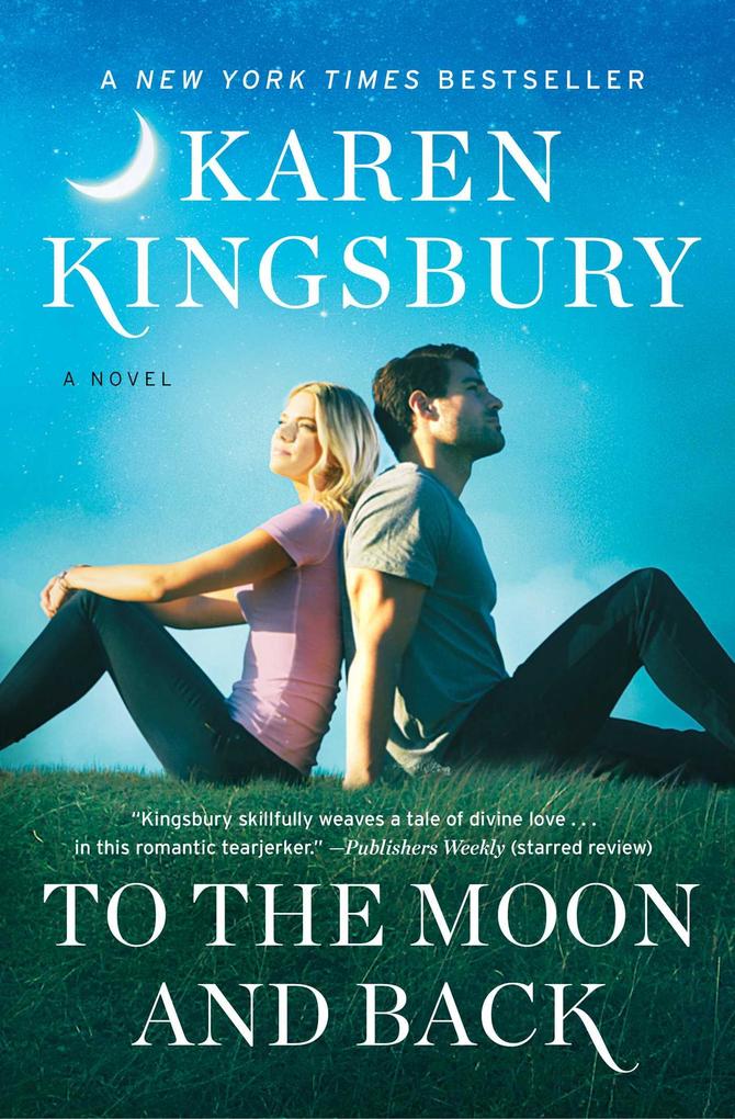 Produktbild: To the Moon and Back | Karen Kingsbury