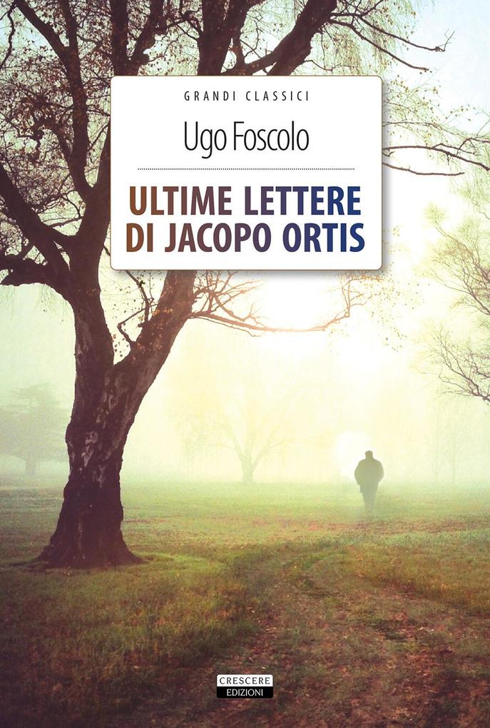 Produktbild: Ultime lettere di Jacopo Ortis | Ugo Foscolo
