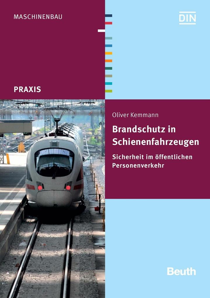 Produktbild: Brandschutz in Schienenfahrzeugen | Oliver Kemmann