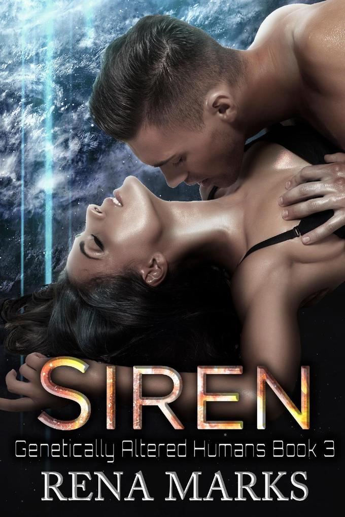 Produktbild: Siren (Genetically Altered Humans, #3) | Rena Marks