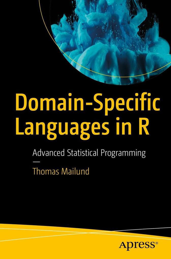 Produktbild: Domain-Specific Languages in R | Thomas Mailund