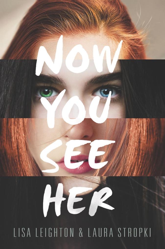 Produktbild: Now You See Her | Lisa Leighton, Laura Stropki