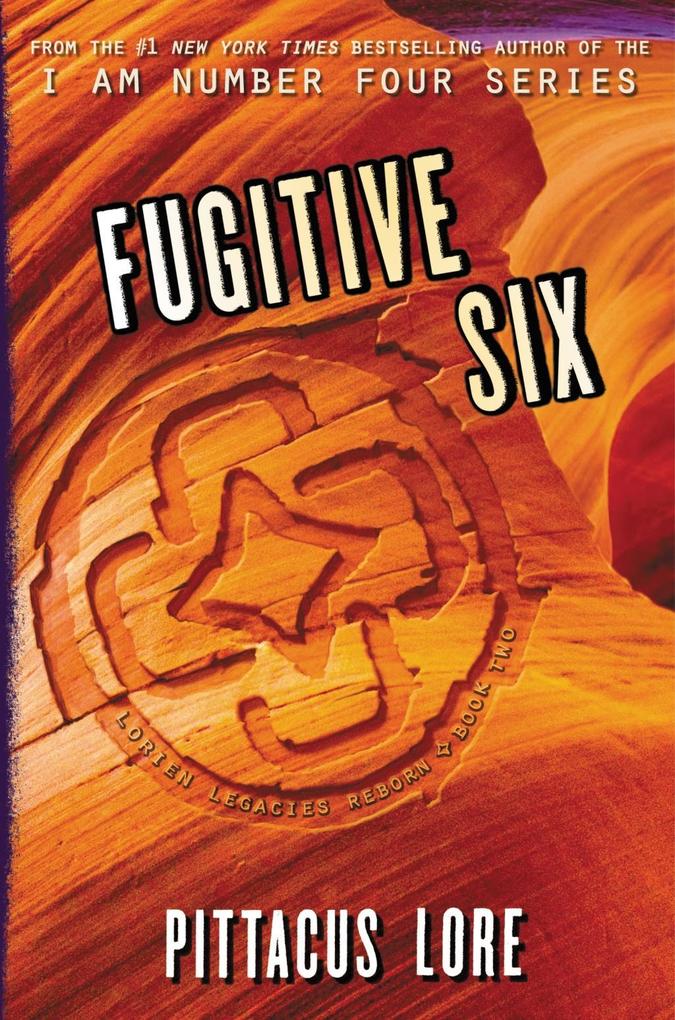 Produktbild: Fugitive Six | Pittacus Lore