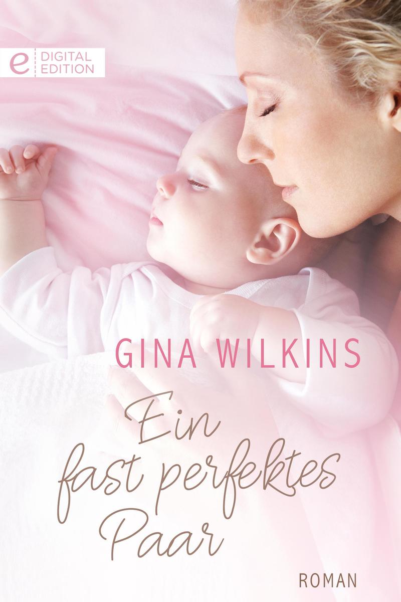 Produktbild: Ein fast perfektes Paar | Gina Wilkins