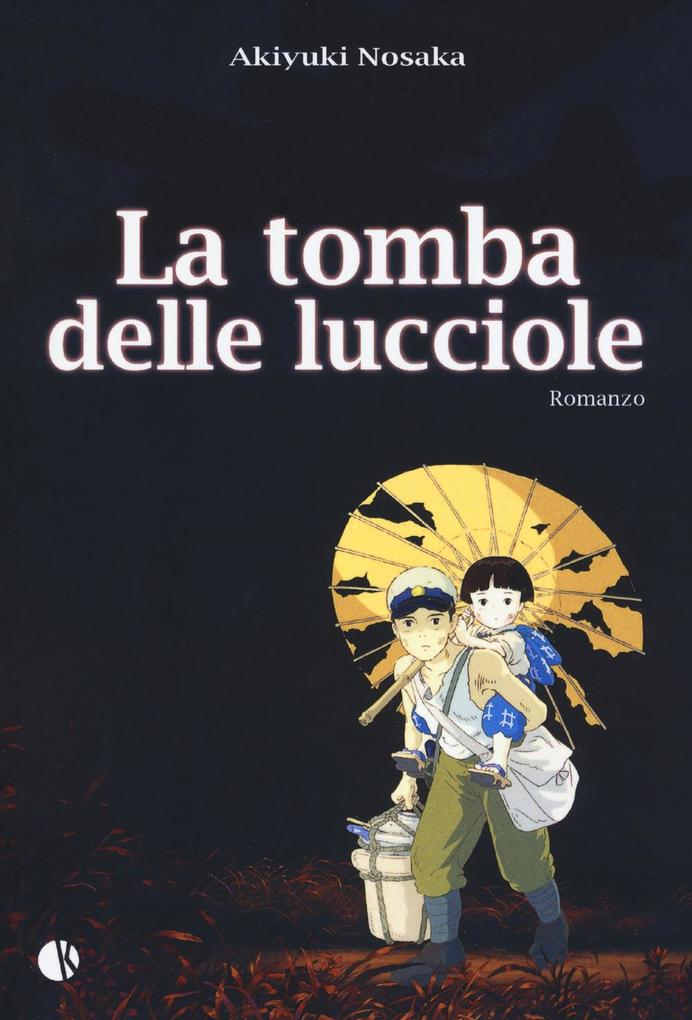 Produktbild: Una tomba per le lucciole | Akiyuki Nosaka