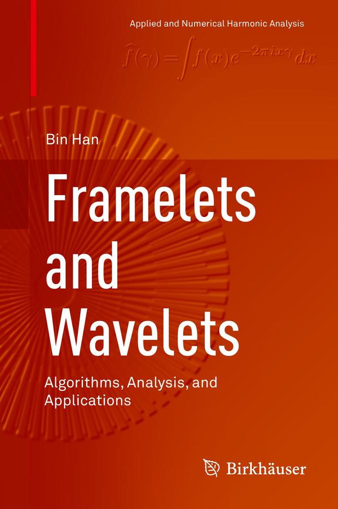 Produktbild: Framelets and Wavelets | Bin Han