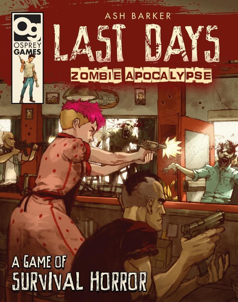 Produktbild: Last Days: Zombie Apocalypse | Ash Barker