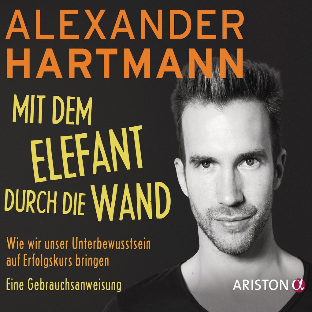 Produktbild: Mit dem Elefant durch die Wand | Alexander Hartmann