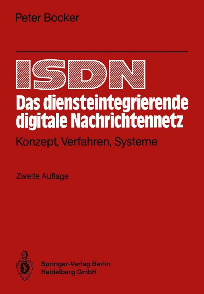 Produktbild: ISDN Das diensteintegrierende digitale Nachrichtennetz | Peter Bocker