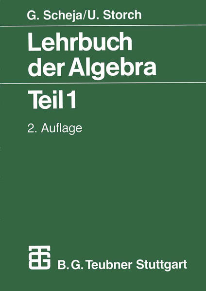 Produktbild: Lehrbuch der Algebra | Günter Scheja, Uwe Storch
