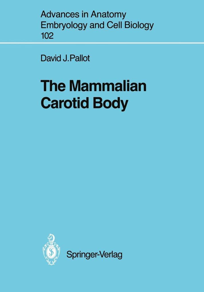 Produktbild: The Mammalian Carotid Body | David J. Pallot