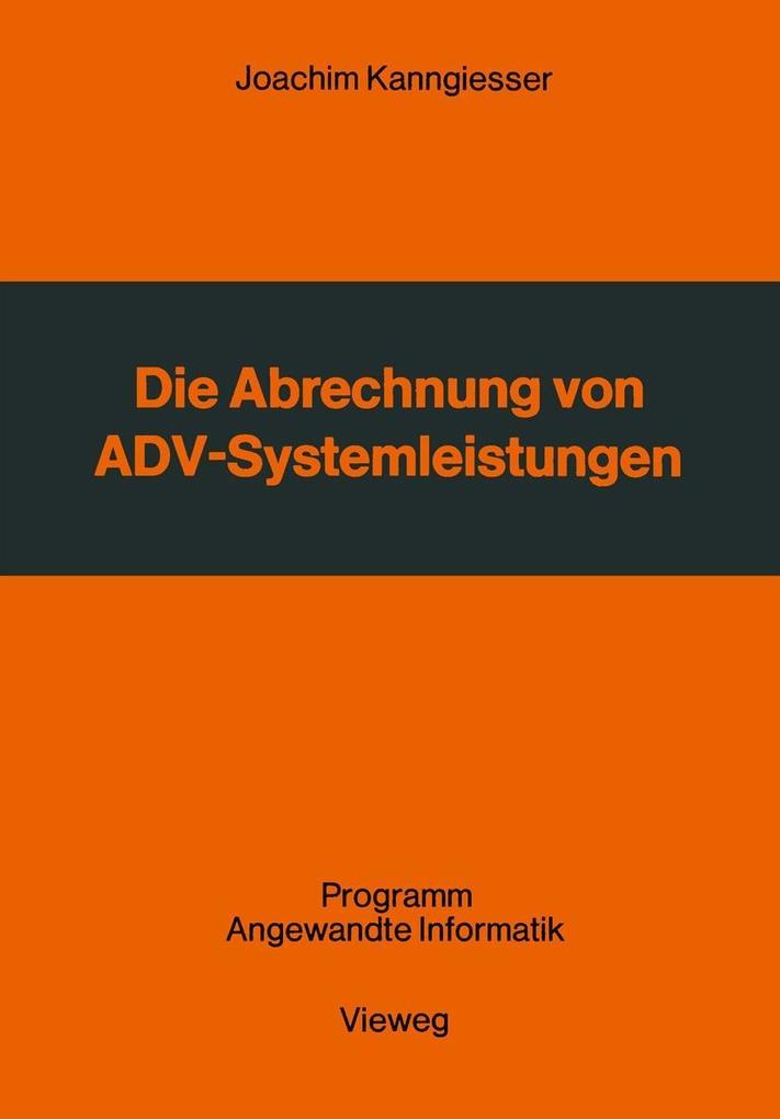 Produktbild: Die Abrechnung von ADV-Systemleistungen | Kanngiesser Joachim