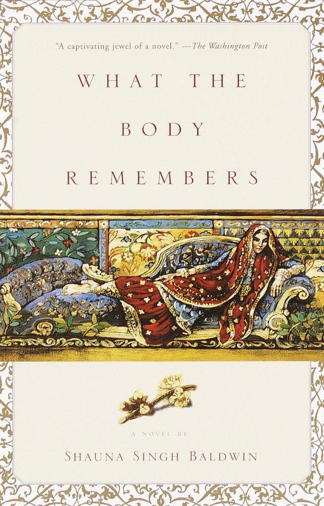 Produktbild: What the Body Remembers | Shauna Singh Baldwin